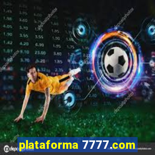 plataforma 7777.com